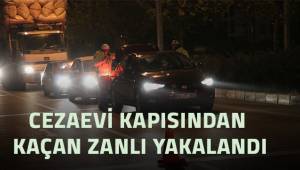 Cezaevi firarisi yakalandı