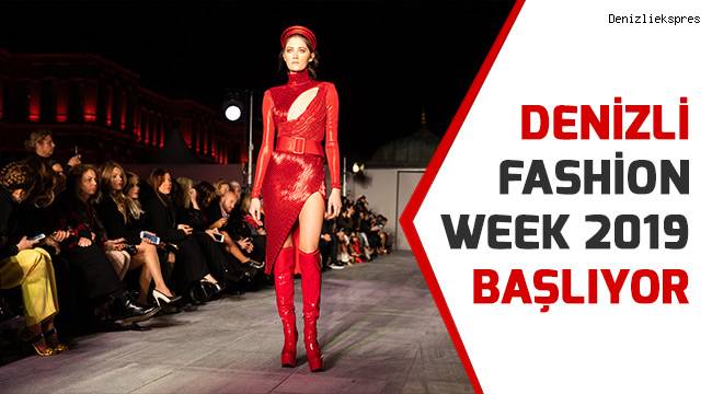 Denizli Fashion Week 2019 Başlıyor