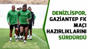 Denizlispor, Gaziantep FK maçı hazırlıklarını sürdürdü