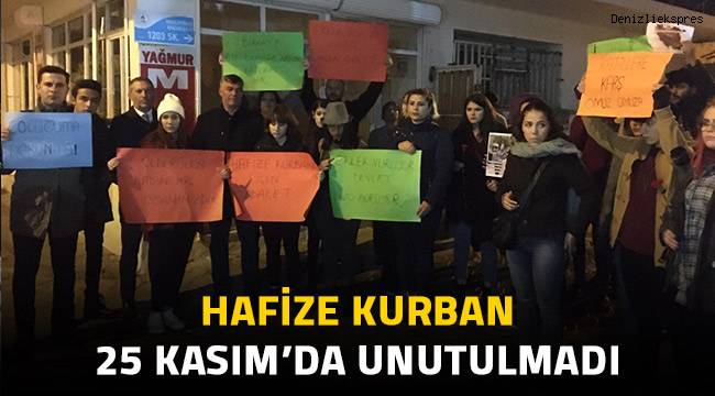 Hafize Kurban 25 Kasım’da unutulmadı