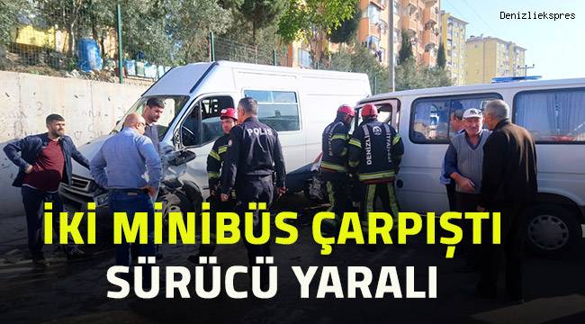 İki minibüs çarpıştı, sürücü yaralandı