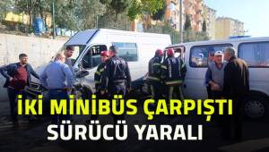 İki minibüs çarpıştı, sürücü yaralandı