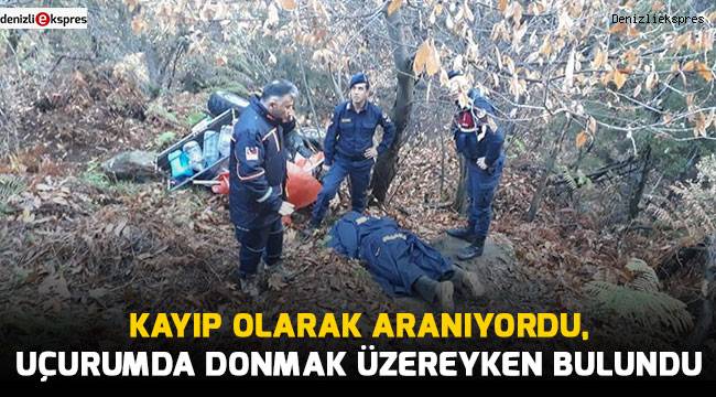 Kayıp olarak aranıyordu, uçurumda donmak üzereyken bulundu