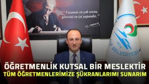 Öğretmenlik kutsal bir meslektir