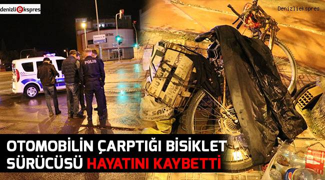 Otomobilin çarptığı bisiklet sürücüsü hayatını kaybetti