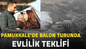 Pamukkale'de balon turunda evlilik teklifi
