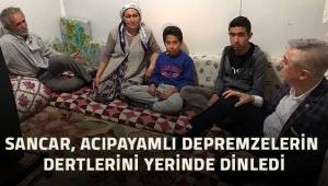 Sancar; Acıpayamlı vatandaşlarımız sıcak evlerine girinceye kadar susmayacağız