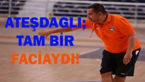 Ateşdağlı; Tam bir faciaydı