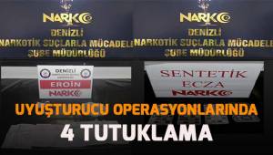 Denizli’de uyuşturucu operasyonlarında 4 kişi tutuklandı