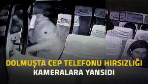 Dolmuşta cep telefonu hırsızlığı güvenlik kamerasında
