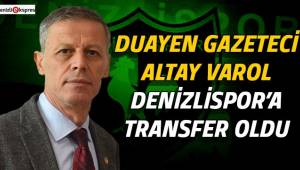 Duayen Gazeteci Altay Varol, Denizlispor'a transfer oldu