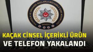 Kaçak cinsel içerikli ürün ve cep telefonu ele geçirildi