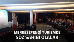 Merkezefendi Turizmde Söz Sahibi Olacak
