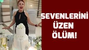 Sevenlerini üzen ölüm!