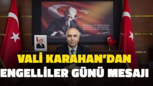 Vali Karahan'dan engelliler günü mesajı