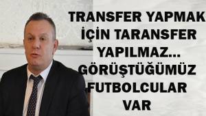 Ali Çetin; Görüştüğümüz 6 futbolcudan 2-3 tanesini sonuçlandıracağız