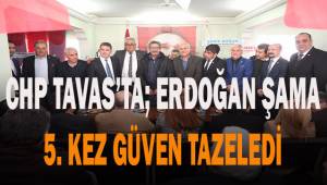 CHP Tavas'ta Erdoğan Şama'nın 5. dönemi