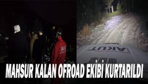 Denizli'de mahsur kalan offroad ekibi kurtarıldı