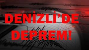 Denizli geceden bu yana 5 kez sallandı
