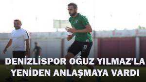Denizlispor süresiz kadro dışı bıraktığı Oğuz Yılmaz ile anlaşmaya vardı