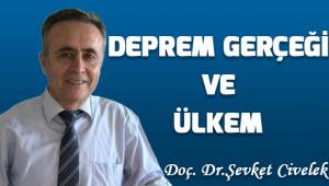 Deprem gerçeği ve Ülkem!
