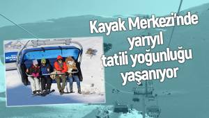 Kayak Merkezi'nde yarıyıl tatili yoğunluğu yaşanıyor