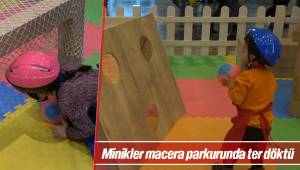 Minikler macera parkurunda ter döktü