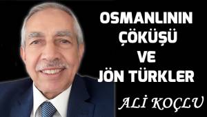 Osmanlının çöküşü ve Jön Türkler