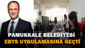 Pamıkkale Belediyesi EBYS Sistemine geçti