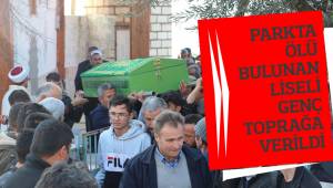 Parkta Ölü Bulunan Liseli Genç Toprağa Verildi