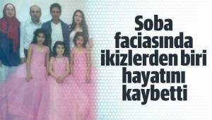 Soba faciasında ikizlerden biri hayatını kaybetti