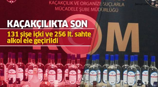 131 şişe kaçak içki ve 256 litre sahte alkol ele geçirildi