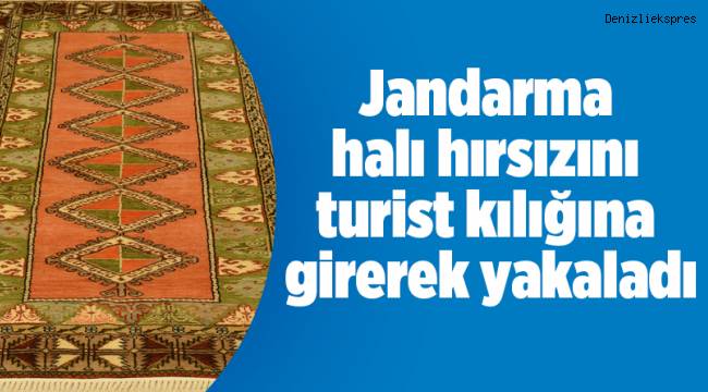 4 ay önce çaldığı ipek halıyı jandarmaya satmaya çalışırken yakalandı