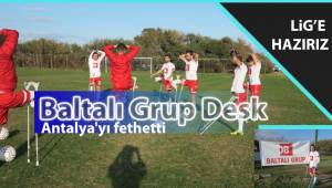 Baltalı Grup DESK Lig'e hazır