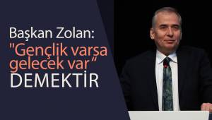 Başkan Zolan: 