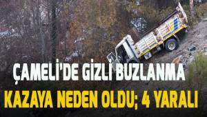 Çameli'de gizli buzlanma kazaya neden oldu; 4 yaralı