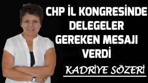 CHP İl Kongresinde delegeler gereken mesajı verdi