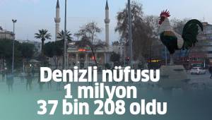 Denizli nüfusu 1 milyon 37 bin 208 oldu