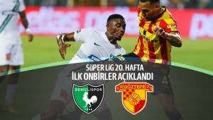 Denizlispor Göztepe Maçı ilk onbirleri