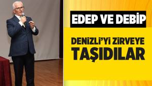 EDEP ve DEBİP Denizli’yi Zirveye Taşıdı