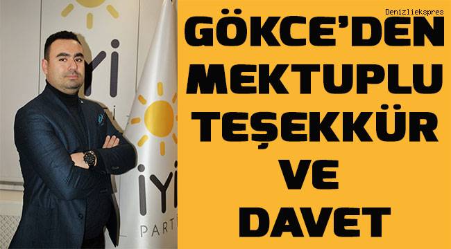 Gökce'den mektuplu teşekkür ve davet