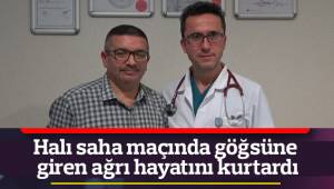 Halı saha maçında göğsüne giren ağrı hayatını kurtardı