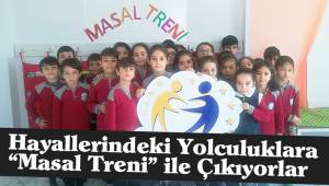 Hayallerindeki Yolculuklara “Masal Treni” ile Çıkıyorlar