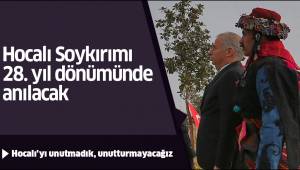 Hocalı'yı unutmadık, unutturmayacağız