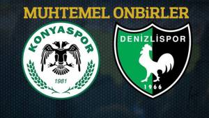 İH. Konyaspor - Y. Denizlispor Muhtemel onbirler