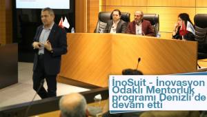 İnoSuit - İnovasyon Odaklı Mentorluk programı Denizli’de devam etti