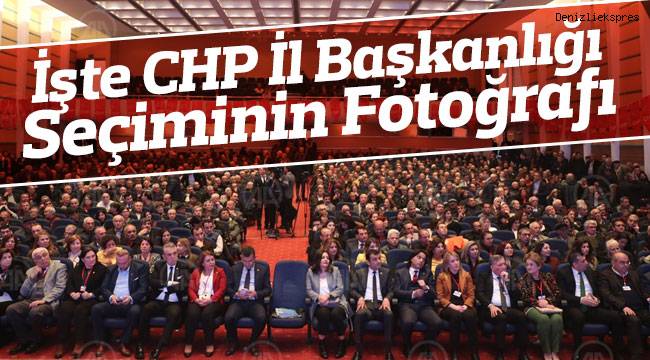 İşte CHP İl Başkanlığı Seçiminin Fotoğrafı