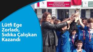 Lütfi Ege Zorladı, Sıdıka Çalışkan Kazandı