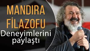 'Mandıra Filozofu' öğrencilerle deneyimlerini ve anılarını paylaştı