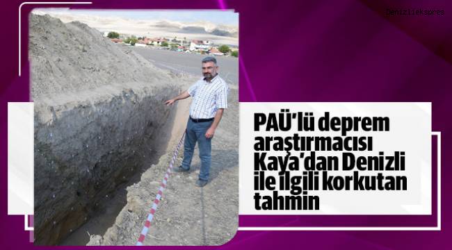 PAÜ’lü deprem araştırmacısından korkutan tahmin